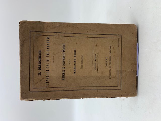Il Marchese Salvatore Pes di Villamarina. Memorie e documenti inediti